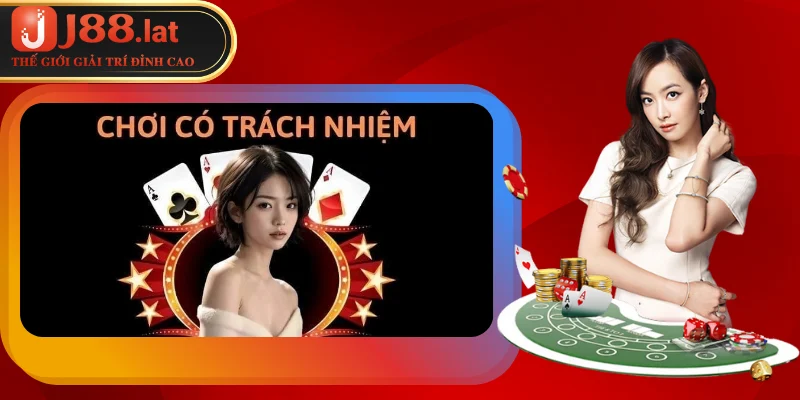 Chính sách chơi có trách nhiệm tại nền tảng J88